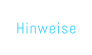 Hinweise